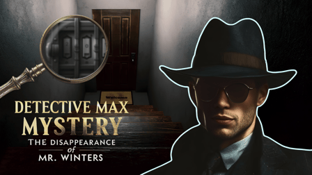 Detective Max Mystery: The Disappearance of Mr. Winters