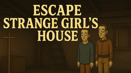 Escape Strange Girl&rsquo;s House