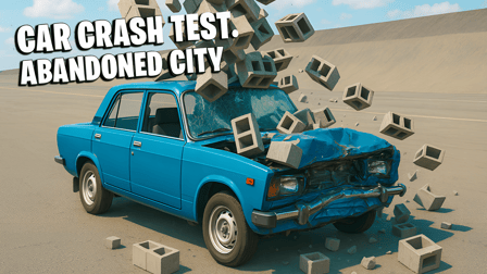 Car Crash Test: Abandoned City