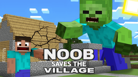 Noob saves the village